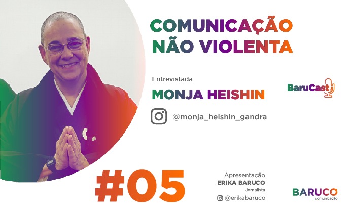 Comunicação Não Violenta - Barucast com monja Heishin Sensei